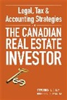 S Cohen, Steve Cohen, Steve/ Dube Cohen, Steven Cohen, Steven Dube Cohen, George Dube - Legal, Tax and Accounting Strategies for the Canadian Real Estate