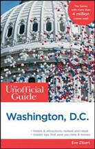 Eve Zibart - Unofficial Guide to Washington, D.c.