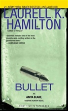 Laurell K Hamilton, Laurell K. Hamilton - Bullet