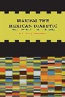 Michael Montoya, Montoya Michael - Making the Mexican Diabetic