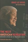 Grace Lee Boggs, Grace Lee Kurashige Boggs, Grace Lee/ Kurashige Boggs - Next American Revolution
