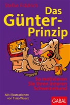 Stefan Frädrich, Timo Wuerz, Timo Wuerz, Timo Würz - Das Günter-Prinzip