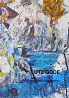 Lutz Gode, Gero Gode - Lutz Gode