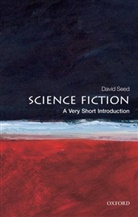 David Seed, David (Professor in the School of English Seed, Seed David - Science Fiction