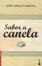Jose C. Carmona, José Carlos Carmona - Sabor A Canela