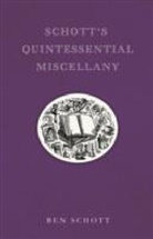 Ben Schott - Schott's Quintessential Miscellany
