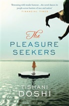 Tishani Doshi, Doshi Tishani - The Pleasure Seekers