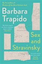 Barbara Trapido, Trapido Barbara - Sex and Stravinsky