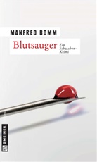 Manfred Bomm - Blutsauger
