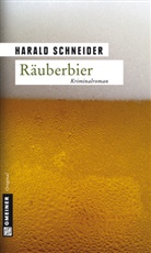 Harald Schneider - Räuberbier