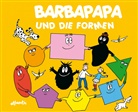 Talus Taylor, Annette Tison, Annette Tison, Annette Illustriert von Tison - Barbapapa und die Formen