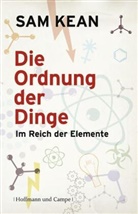 Sam Kean - Die Ordnung der Dinge