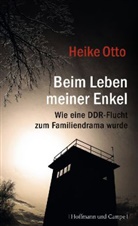 Heike Otto - Beim Leben meiner Enkel