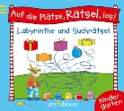 Hermann Altenburger - Auf die Plätze, Rätsel los! Labyrinthe und Suchrätsel