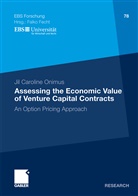 Jil Onimus, Jil C. Onimus, Jil Caroline Onimus - Assessing the Economic Value of Venture Capital Contracts