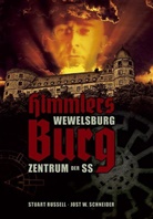 Stuart Russell, Jost W. Schneider - Himmlers Burg