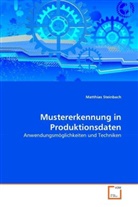 Matthias Steinbach - Mustererkennung in Produktionsdaten