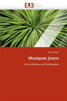 Pierre Salivas, Salivas-P - Musiques jivaro