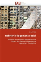 El Hadi TEBIB, Hadi El Tebib, Tebib-E - Habiter le logement social