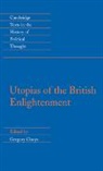 Gregory Claeys - Utopias of the British Enlightenment