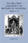 David Hay, David J. Hay - Military Leadership of Matilda of Canossa, 10461115