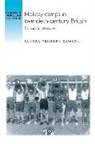 Sandra Dawson, Sandra Trudgen Dawson, Trudgen Dawson Sandra, SANDRA TRUDGEN DAWSON - Holiday Camps in Twentieth-Century Britain