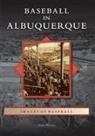 Gary Herron - Baseball in Albuquerque