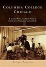 Heidi D. Marshall, R. Conrad Winke - Columbia College Chicago