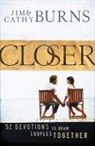 Cathy Burns, Jim Burns, Jim/ Burns Burns - Closer