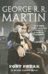 George R. R. Martin, Wild Cards Trust, George R. R. Martin - Fort Freak