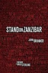 John Brunner, John/ Sterling Brunner, Bruce Sterling - Stand on Zanzibar
