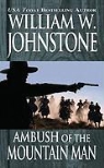 William W. Johnstone - Ambush of the Mountain Man