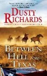 Dusty Richards, Richards Dusty - Between Hell and Texas