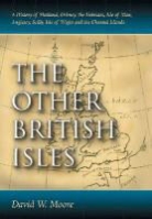 David W Moore, David W. Moore - The Other British Isles
