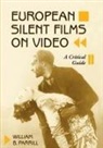 William B. Parrill - European Silent Films on Video
