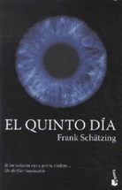 Frank Schätzing - El quinto dia