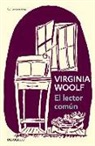 Virginia Woolf, Virginia . . . [et al. ] Woolf - El lector común