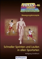 Wolfgang Schöllhorn - Schneller Sprinten und Laufen in allen Sportarten