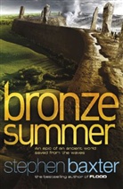 Stephen Baxter - Bronze Summer