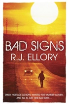 R. J. Ellory, R.J. Ellory, RJ Ellory, Roger J. Ellory - Bad Signs