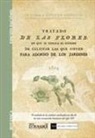 Claudio Boutelou - Tratado de las flores : ó método de cultivar las que sirven para adorno de los jardines