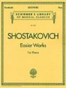 Dmitri (COP) Shostakovich - EASIER WORKS