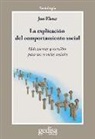 Jon Elster - La explicación del comportamiento social : más tuercas y tornillos para las ciencias sociales
