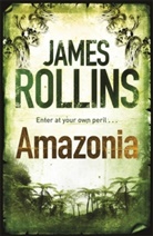James Rollins - Amazonia