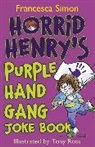 Tony Ross, Francesca Simon, Tony Ross - Horrid Henry's Purple Hand Gang Joke Book