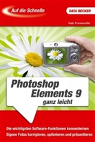 Gabriele Frankemölle - Photoshop Elements 9 ganz leicht
