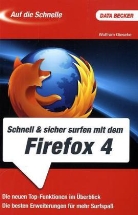 Wolfram Gieseke - Schnell & sicher surfen mit dem Firefox 4