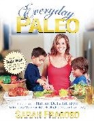 Sarah Fragoso, Sarah Wolf Fragoso, Fragoso Sarah, Robb Wolf - Everyday Paleo