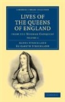 Strickland, Agnes Strickland, Agnes Strickland Strickland, Elizabeth Strickland, Strickland Agnes, Strickland Elizabeth - Lives of the Queens of England From the Norman Conquest