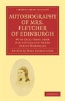 Eliza Fletcher, Mary Richardson, Richardson Mary - Autobiography of Mrs. Fletcher of Edinburgh